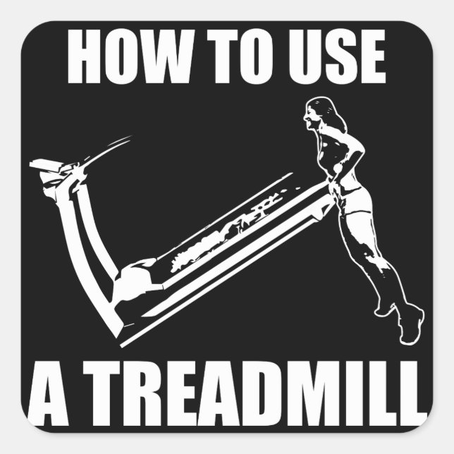 Treadmill - Women's Funny Novelty Workout Square Sticker (Front)