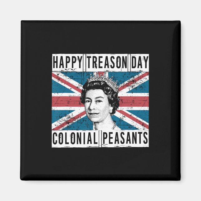 Treason Day British 4th Of July  Magnet (Front)