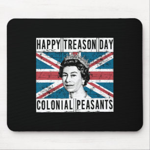 Treason Day British 4th Of July  Mouse Pad