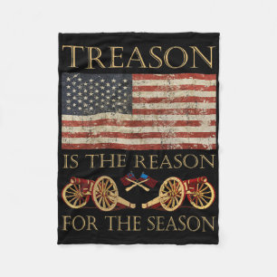 Treason Is The Reason For The Season Independence Fleece Blanket