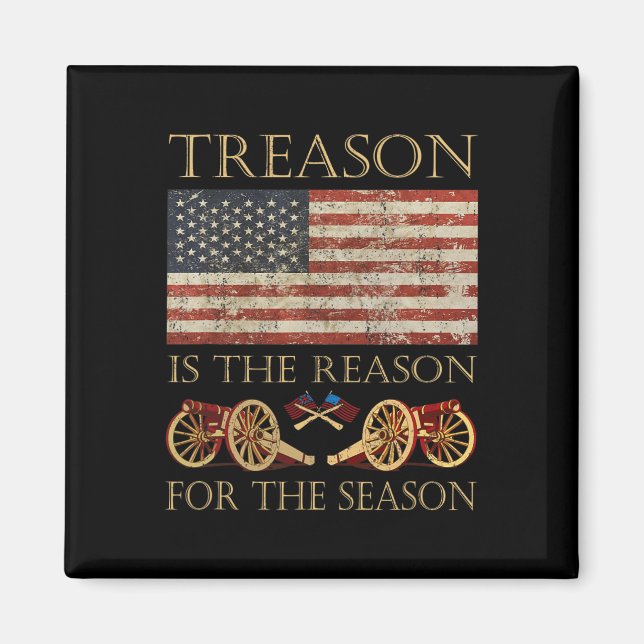 Treason Is The Reason For The Season Independence  Magnet (Front)