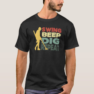 Treasure Hunter Metal Detecting Detectorist Dirt F T-Shirt