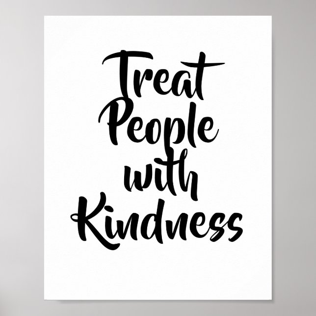TREAT PEOPLE WITH KINDESS POSTER PRINT (Front)