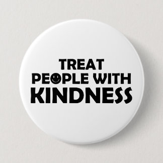 Treat People With Kindness Smile 3 Inch Round Button