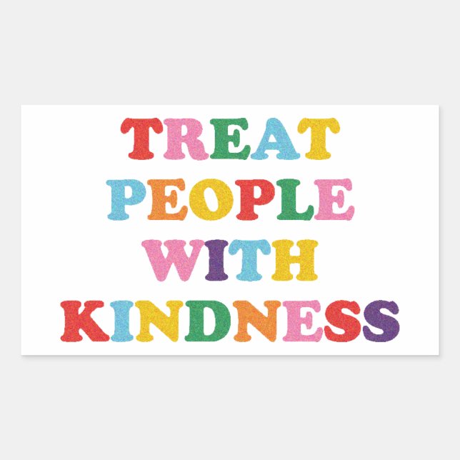 Treat People With Kindness Sticker (Front)