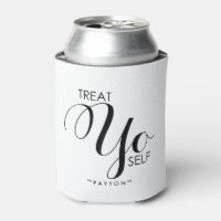 Treat Yo Self | Modern Typography Can Cooler