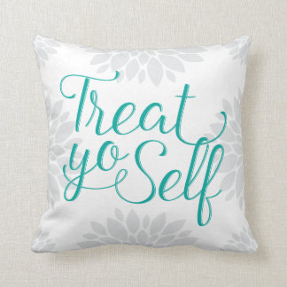 Treat Yo Self Pillow