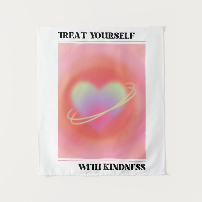 Treat Yourself With Kindness Affirmations  Tapestry (Front)