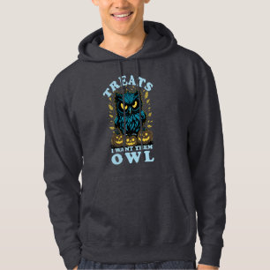 Treats I Want Them Owl   Halloween Hoodie