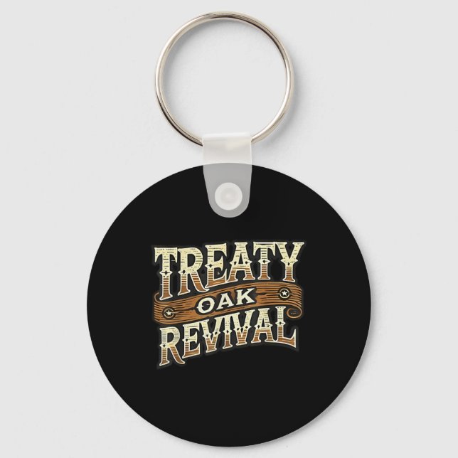 Treaty Oak Revival  Keychain (Front)