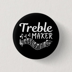 Treble Maker Funny Musician 1 Inch Round Button