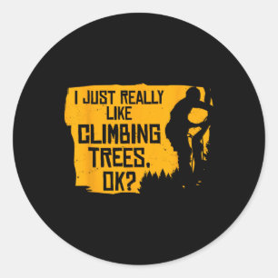Tree Climbing _4 Classic Round Sticker
