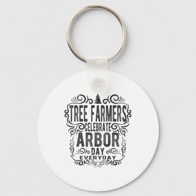 Tree Farmer Arbor Day Gift_1  Keychain (Front)
