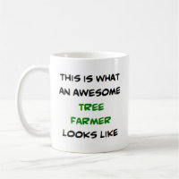 tree farmer, awesome