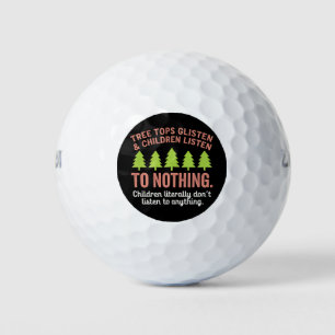 Tree Glisten and Children Listen to Nothing Teach Golf Balls