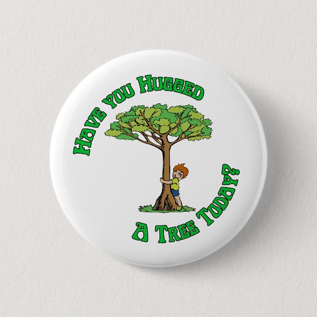 Tree Hugger 2 Inch Round Button (Front)