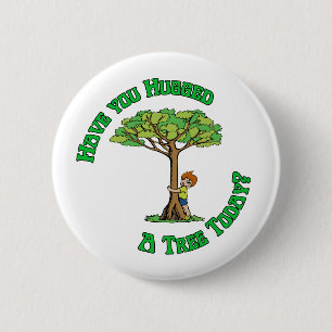 Tree Hugger 2 Inch Round Button