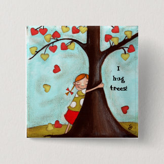 Tree Hugger - Button