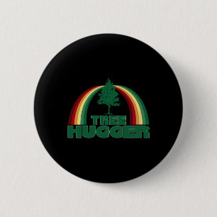 Tree Hugger Earth Day Tree Environmental Protectio 2 Inch Round Button