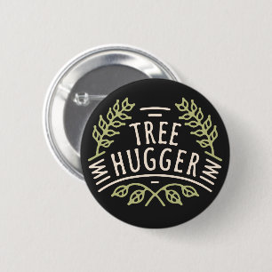 Tree hugger hugging trees forest bathing 2 inch round button