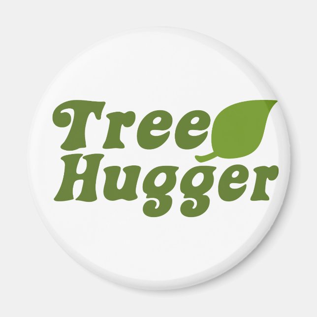 Tree Hugger Magnet (Front)
