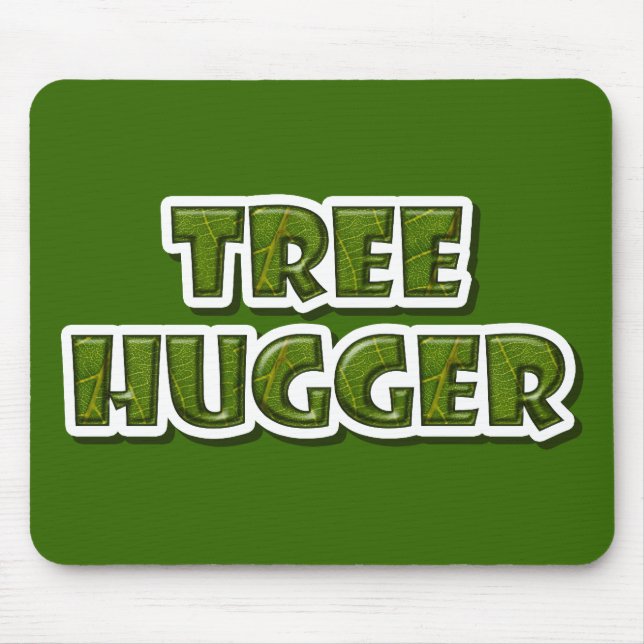 Tree Hugger Mouse Pad (Front)