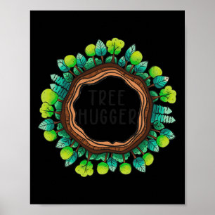 Tree Hugger Nature Environmental Protection Earth  Poster