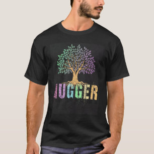 Tree Hugger  Save Our Planet Earth Day T-Shirt