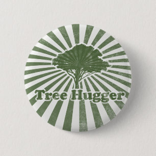 Tree Hugger Think Green 2 Inch Round Button
