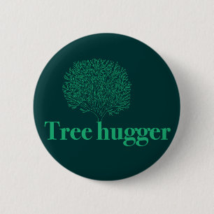 Tree Hugger w/ tree illustration 2 Inch Round Button