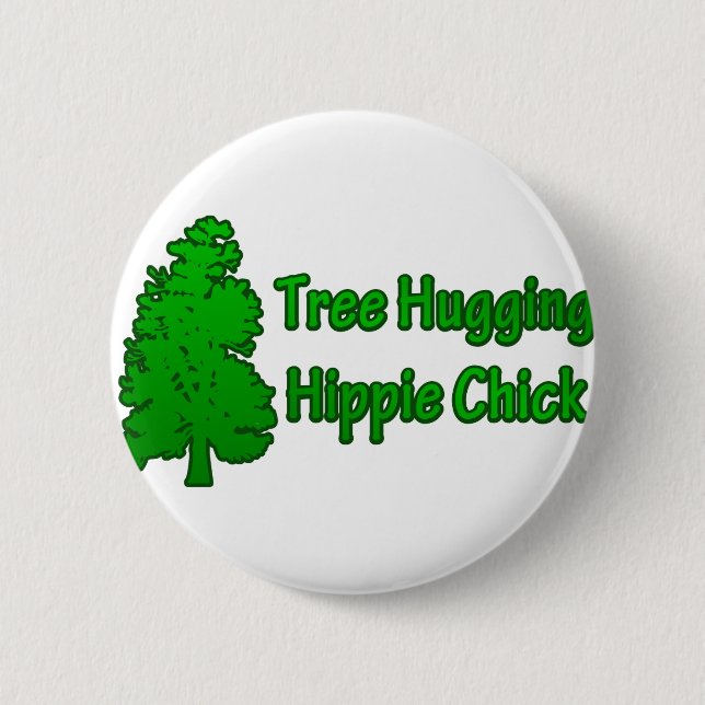 Tree Hugging Hippie Chick 2 Inch Round Button (Front)