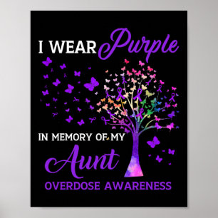 Tree I Wear Purple Memory Of Aunt Overdose Awarene Poster