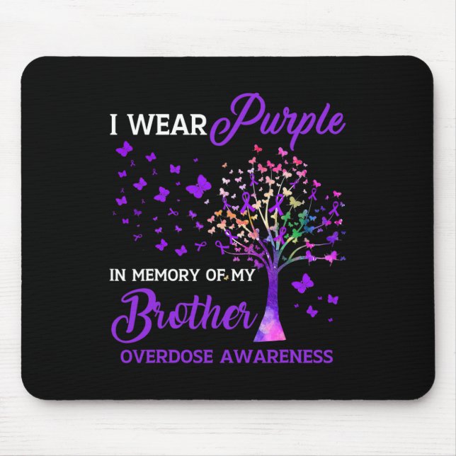 Tree I Wear Purple Memory Of Brother Overdose Awar Mouse Pad (Front)