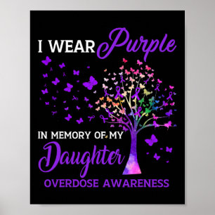 Tree I Wear Purple Memory Of Daughter Overdose Awa Poster
