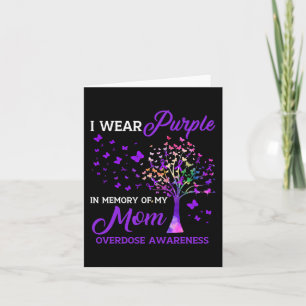 Tree I Wear Purple Memory Of Mom Overdose Awarenes Card