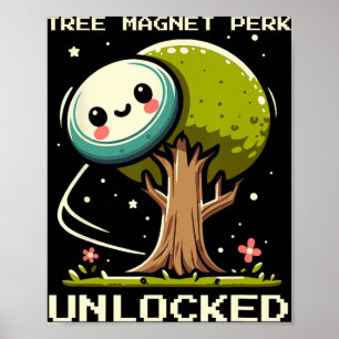Tree Magnet Perk Unlocked - Kawaii Disc Golf Gamer Poster