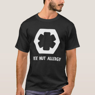 TREE NUT ALLERGY ALERT ALLERGIC T-Shirt