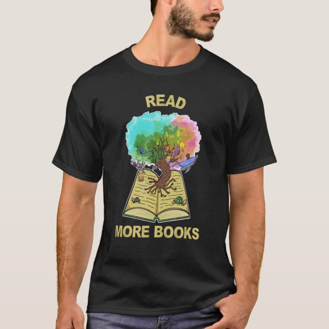 Tree Of Life Read More Books Bookaholic Loves To R T-Shirt (Front)