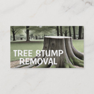 Tree Stump Removal Business Card