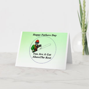 Tree Surgeon Arborist Chainsaw fathers Day Card. Card