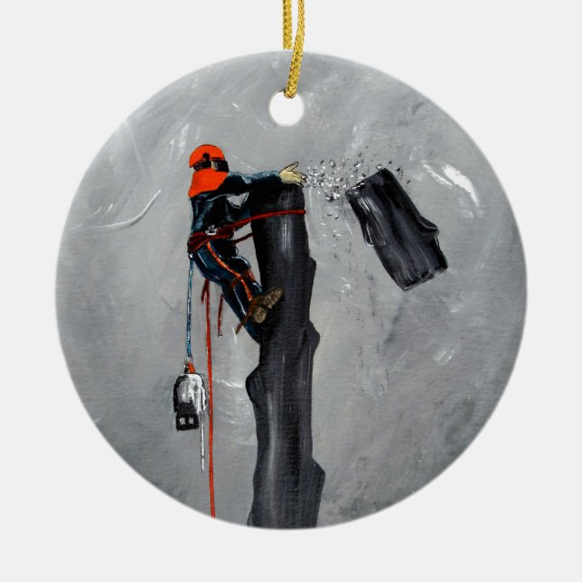 Tree Surgeon Arborist christmas present Birthday Ceramic Ornament (Front)