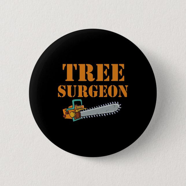 Tree Surgeon Arborist Lumberjack Tree Climber Tree 2 Inch Round Button (Front)