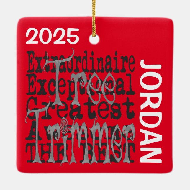 Tree Trimmer Extraordinaire CUSTOM Ceramic Ornament (Back)
