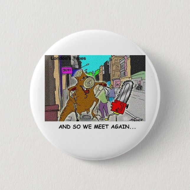 Tree Vs Chain Saw Funny Rick London Gifts 2 Inch Round Button (Front)