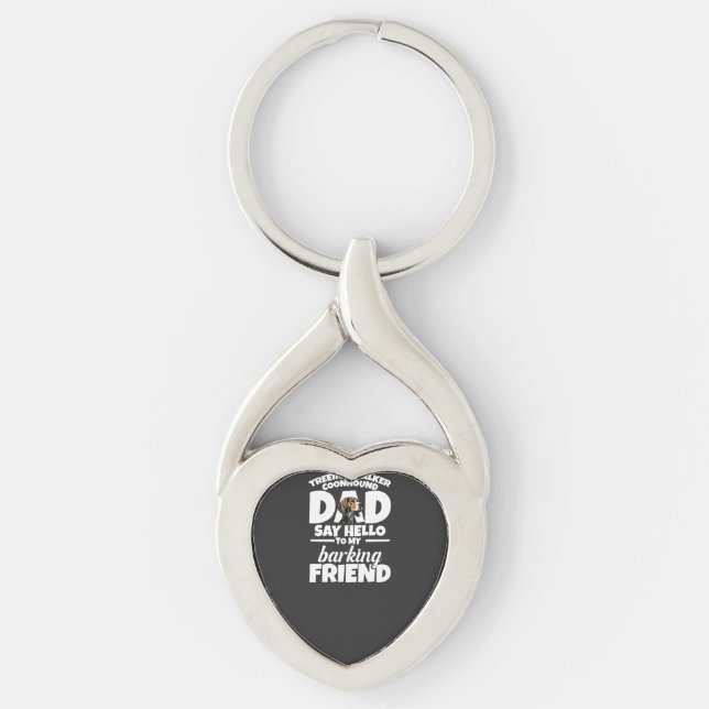 Treeing Walker Coonhound Dad Dad Say Hello Keychain (Front)