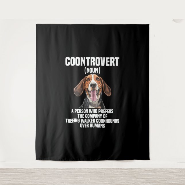Treeing Walker Coonhound Lover Dog Coontrovert Tapestry (Front)