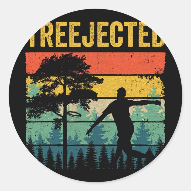 Treejected Funny Disc Golf Discs Hit Stupid Trees  Classic Round Sticker (Front)