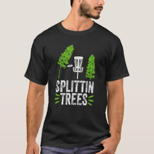 Treenied Stupid Trees Frisbee Golf Frolf Disc Golf T-Shirt