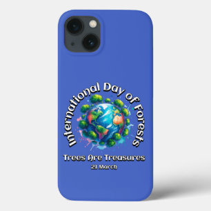 Trees are Treasures. International Day of Forests  iPhone 13 Case