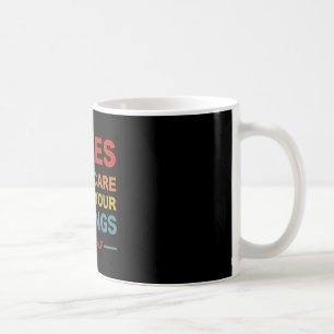 Trees Don't Care About Your Feelings - Disc Golf F Coffee Mug